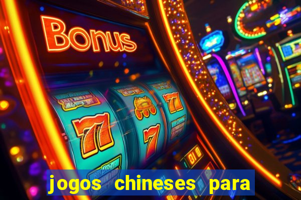 jogos chineses para ganhar dinheiro